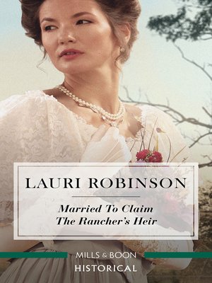 cover image of Married to Claim the Rancher's Heir